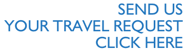 SEND Us  Your travel request  Click here